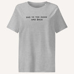 "PMS to the Moon and Back" – T-Shirt in grau