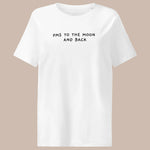 "PMS to the Moon and Back" – T-Shirt in weiß